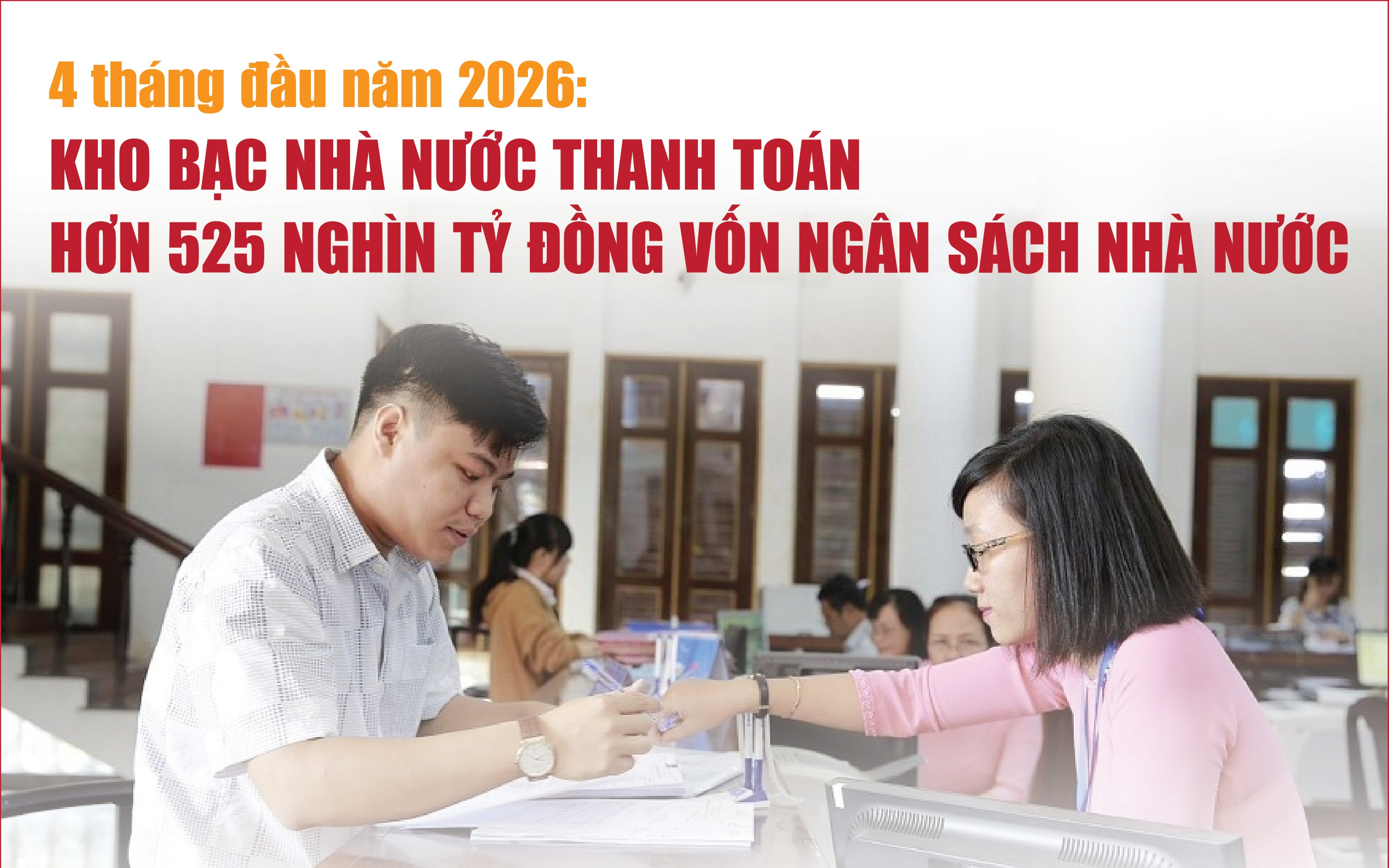 Infographics: 4 tháng, Kho bạc KL99 đăng nhập thanh toán hơn 525 nghìn tỷ đồng vốn KL99 là cổng game giải trí trực tuyến hàng đầu hiện nay nhà nước