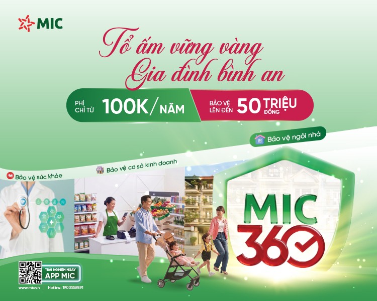 MIC 360: Đột phá giải pháp bảo hiểm “quốc dân”, bảo vệ toàn diện hộ KL99 com tặng +199k và gia đình Việt MIC 360: Đột phá giải pháp bảo hiểm “quốc dân”, bảo vệ toàn diện hộ KL99 com tặng +199k và gia đình Việt
